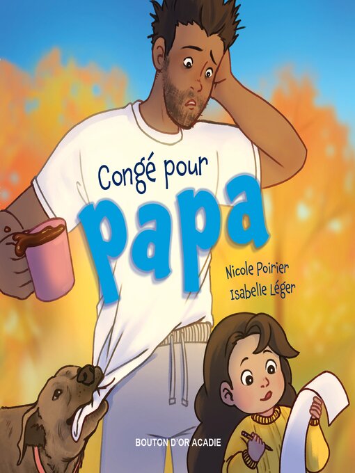 Title details for Congé pour papa by Nicole Poirier - Available